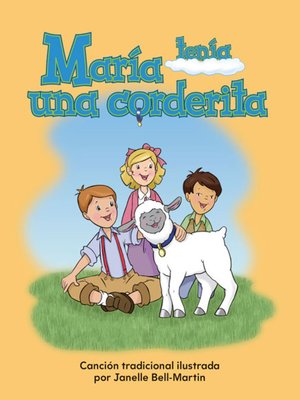 cover image of María tenía una corderita (Mary Had a Little Lamb)